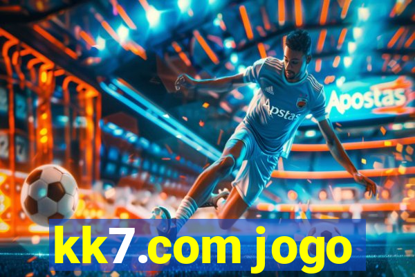 kk7.com jogo